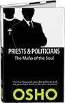 Priests and Politicians, the Mafia of the Soul